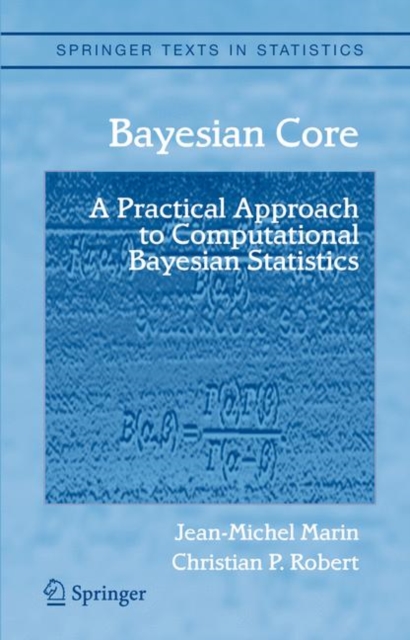 Bayesian Core: A Practical Approach to Computational Bayesian Statistics, PDF eBook