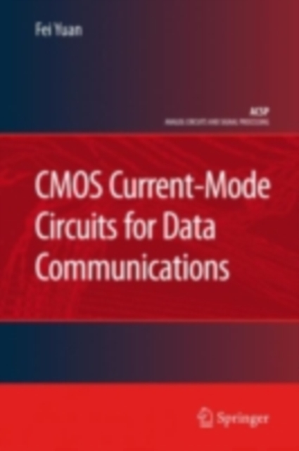 CMOS Current-Mode Circuits for Data Communications, PDF eBook