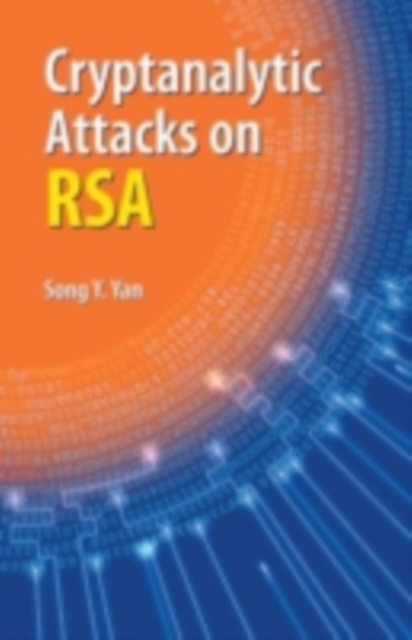 Cryptanalytic Attacks on RSA, PDF eBook
