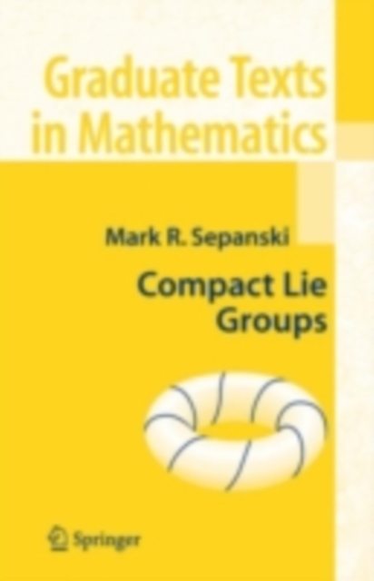 Compact Lie Groups, PDF eBook