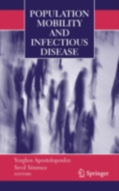 Population Mobility and Infectious Disease, PDF eBook