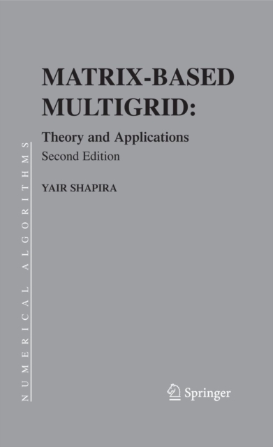 Matrix-Based Multigrid : Theory and Applications, PDF eBook