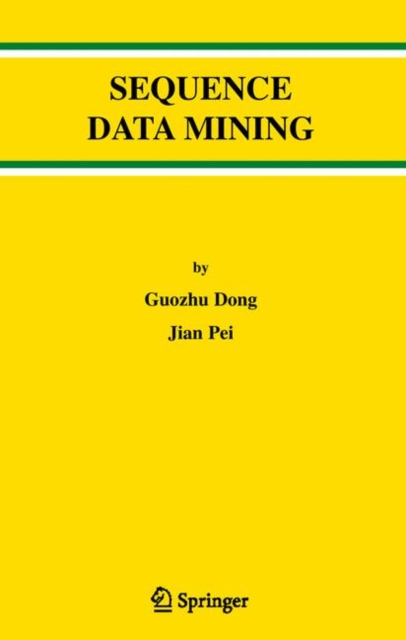 Sequence Data Mining, Hardback Book
