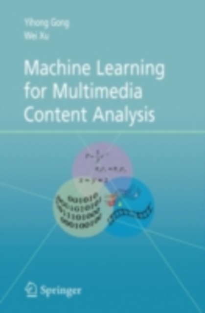 Machine Learning for Multimedia Content Analysis, PDF eBook