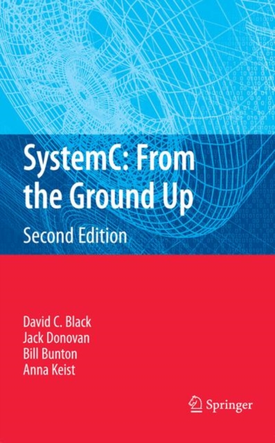 SystemC: From the Ground Up, Second Edition, EPUB eBook