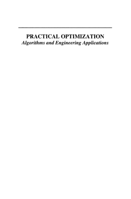 Practical Optimization : Algorithms and Engineering Applications, PDF eBook