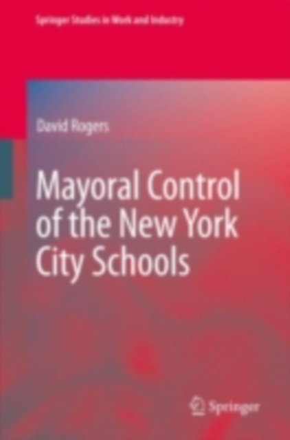 Mayoral Control of the New York City Schools, PDF eBook