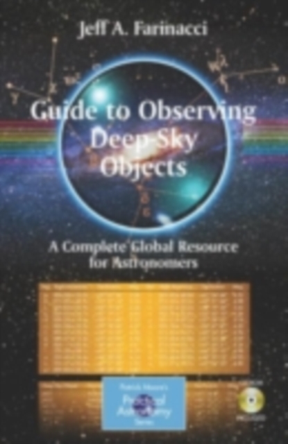 Guide to Observing Deep-Sky Objects : A Complete Global Resource for Astronomers, PDF eBook