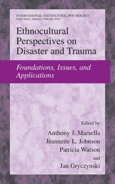Ethnocultural Perspectives on Disaster and Trauma : Foundations, Issues, and Applications, PDF eBook