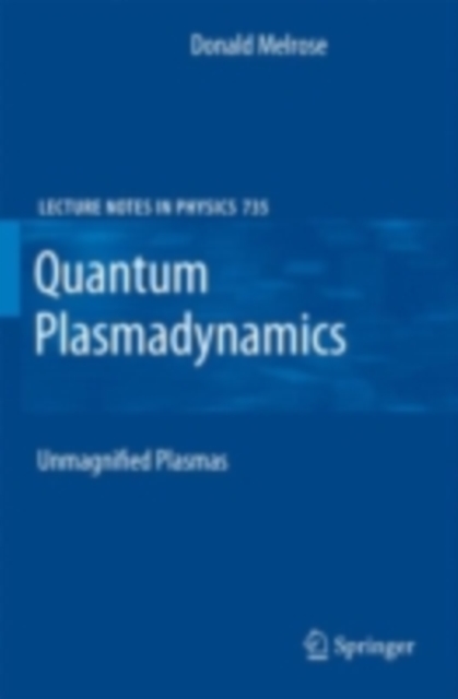 Quantum Plasmadynamics : Unmagnetized Plasmas, PDF eBook