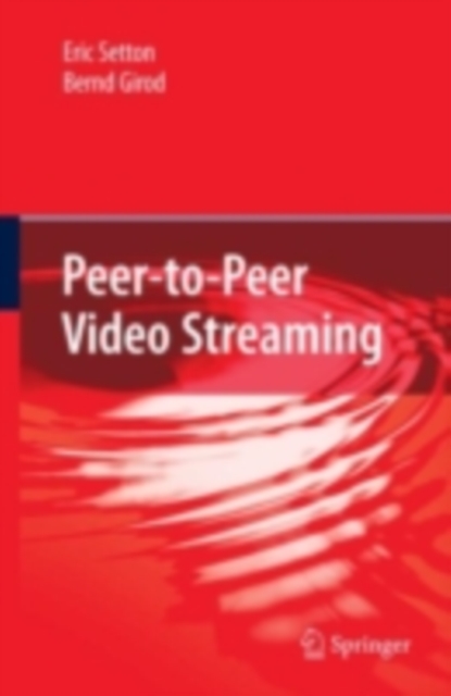 Peer-to-Peer Video Streaming, PDF eBook