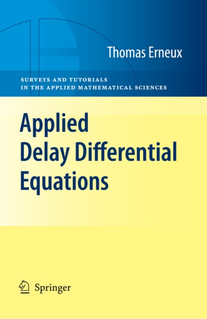 Applied Delay Differential Equations, PDF eBook