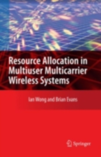 Resource Allocation in Multiuser Multicarrier Wireless Systems, PDF eBook