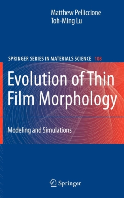 Evolution of Thin Film Morphology : Modeling and Simulations, PDF eBook