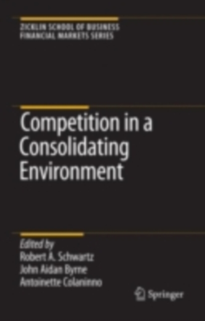 Competition in a Consolidating Environment, PDF eBook