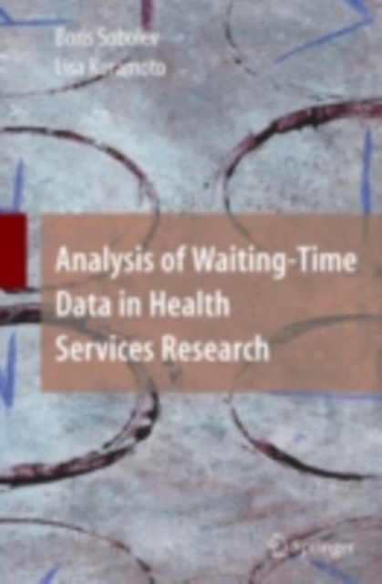 Analysis of Waiting-Time Data in Health Services Research, PDF eBook