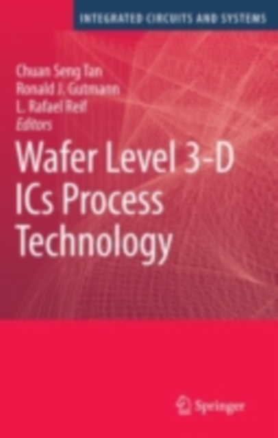 Wafer Level 3-D ICs Process Technology, PDF eBook