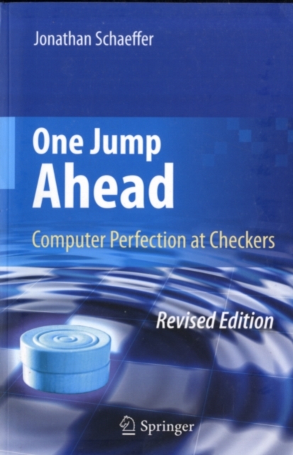 One Jump Ahead : Computer Perfection at Checkers, PDF eBook
