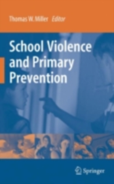 School Violence and Primary Prevention, PDF eBook