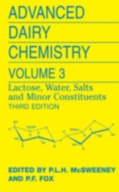 Advanced Dairy Chemistry : Volume 3: Lactose, Water, Salts and Minor Constituents, PDF eBook