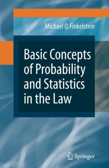 Basic Concepts of Probability and Statistics in the Law, Paperback / softback Book