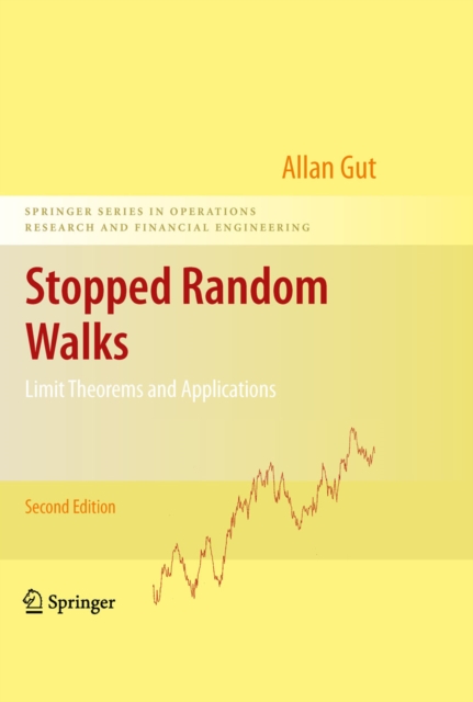 Stopped Random Walks : Limit Theorems and Applications, PDF eBook