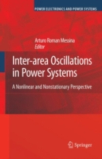 Inter-area Oscillations in Power Systems : A Nonlinear and Nonstationary Perspective, PDF eBook