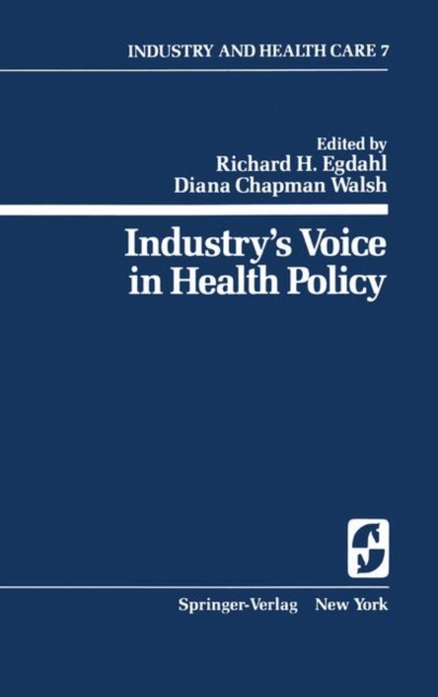 Industry’s Voice in Health Policy, Paperback / softback Book