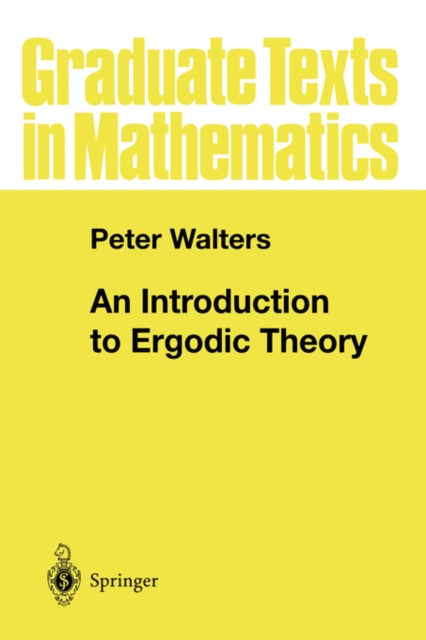An Introduction to Ergodic Theory, Paperback / softback Book
