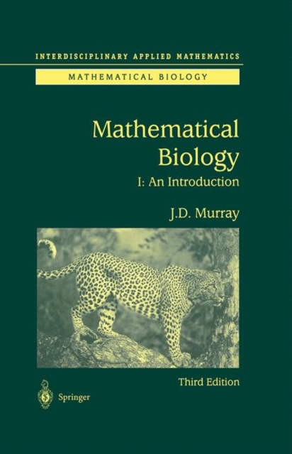 Mathematical Biology : I. An Introduction, Hardback Book