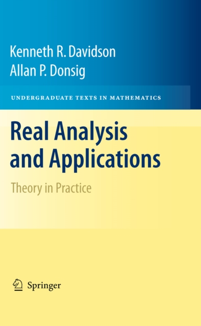 Real Analysis and Applications : Theory in Practice, PDF eBook
