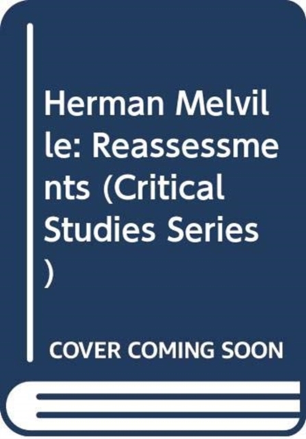 Herman Melville : Reassessments, Paperback / softback Book