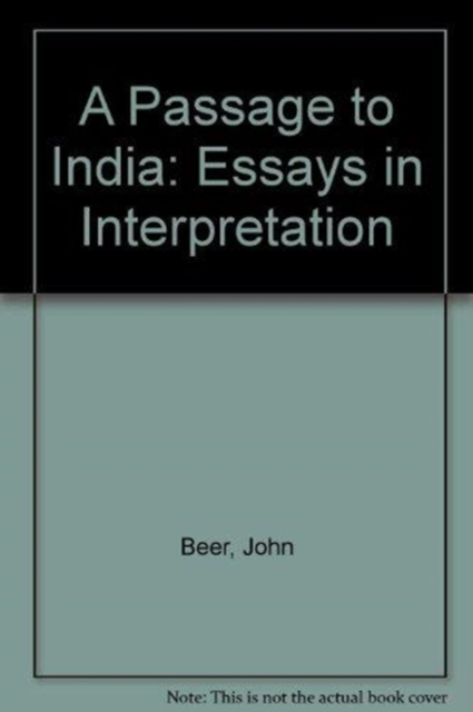 A "Passage to India" : Essays in Interpretation, Paperback / softback Book