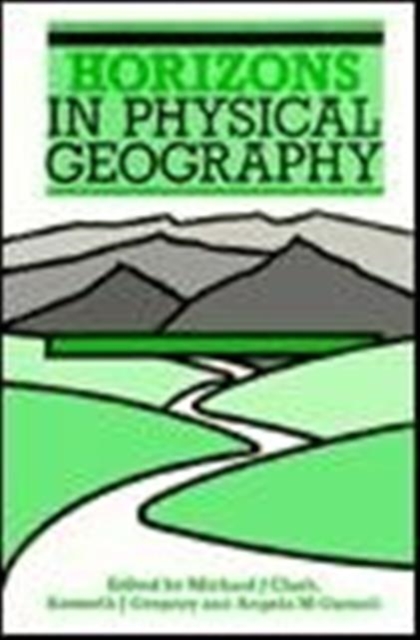 Horizons in Physical Geography, Hardback Book