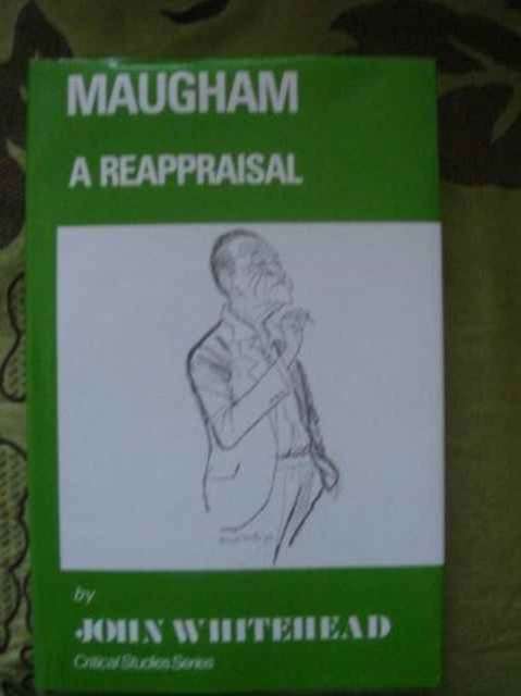 Maugham : A Reappraisal, Hardback Book