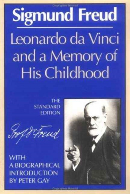 Leonardo Da Vinci & a Memory of his Childhood, Hardback Book