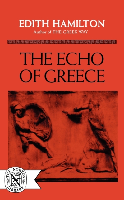 The Echo of Greece, Paperback / softback Book