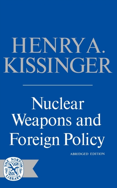 Nuclear Weapons and Foreign Policy, Paperback / softback Book
