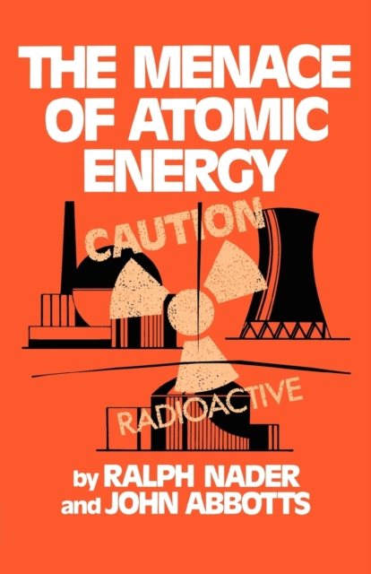 The Menace of Atomic Energy, Paperback / softback Book