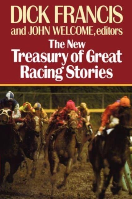 The New Treasury of Great Racing Stories, Hardback Book