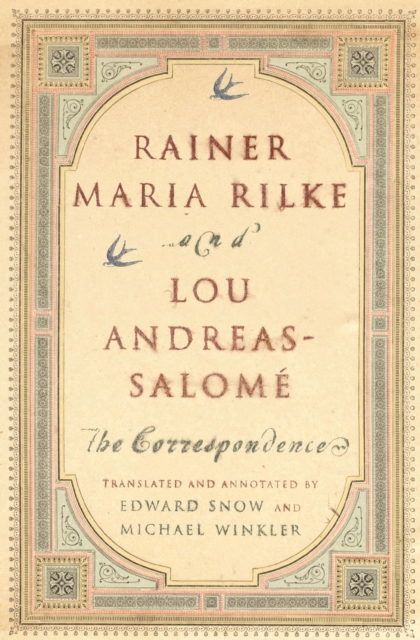 Rainer Maria Rilke and Lou Andreas-Salome : The Correspondence, Hardback Book
