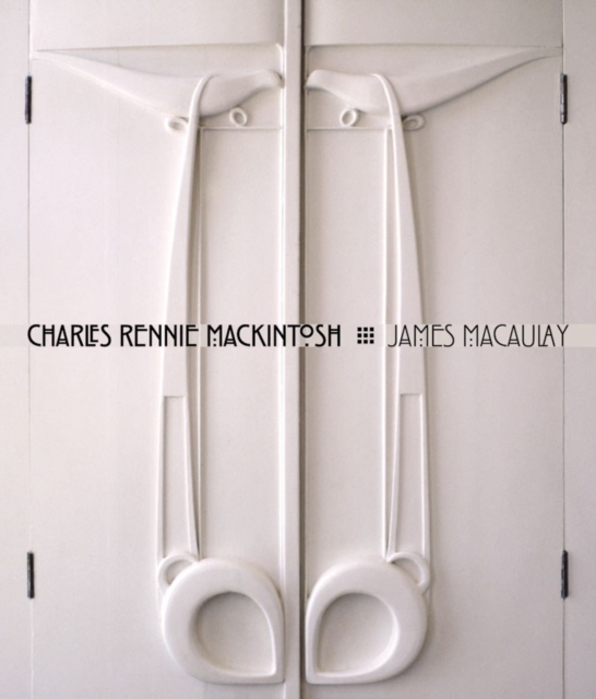 Charles Rennie Mackintosh, Hardback Book
