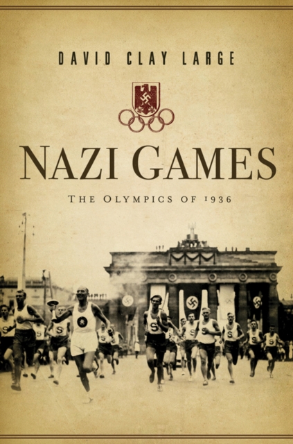 Nazi Games : The Olympics of 1936, Hardback Book