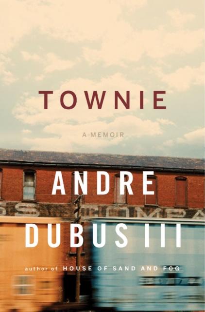 Townie : A Memoir, Hardback Book