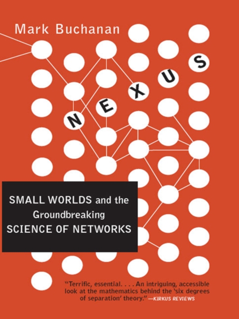 Nexus: Small Worlds and the Groundbreaking Theory of Networks, EPUB eBook