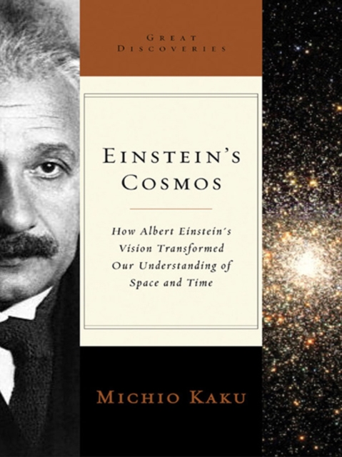 Einstein's Cosmos : How Albert Einstein's Vision Transformed Our Understanding of Space and Time, EPUB eBook