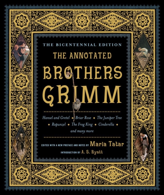 The Annotated Brothers Grimm, Hardback Book
