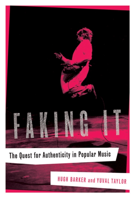 Faking It : The Quest for Authenticity in Popular Music, EPUB eBook
