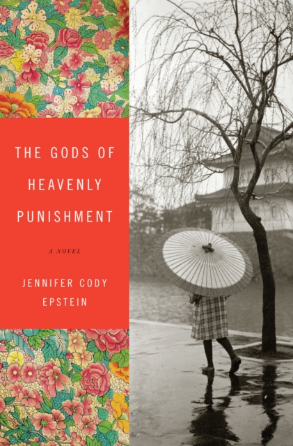 The Gods of Heavenly Punishment : A Novel, EPUB eBook