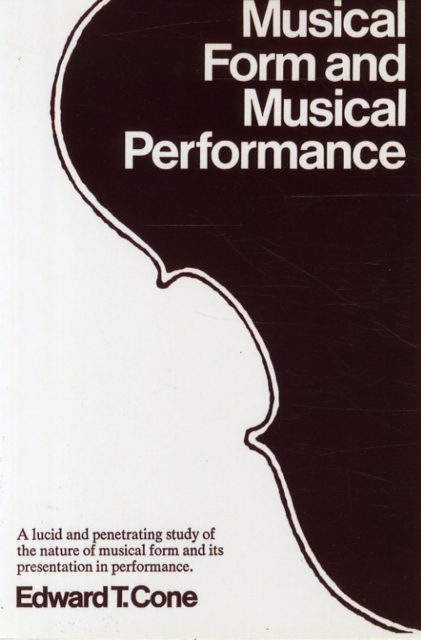 Musical Form and Musical Performance, Paperback / softback Book